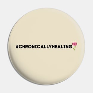 Chronically Healing Pin