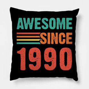 Vintage Awesome Since 1990 Pillow