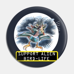 SUPPORT ALIEN BIRD-LIFE Pin