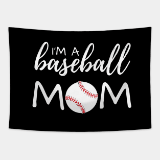 I'm A Baseball Mom Tapestry