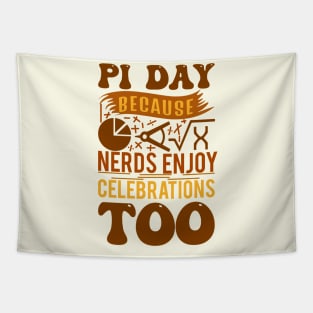 Pi-Day Nerds Math Funny Tapestry