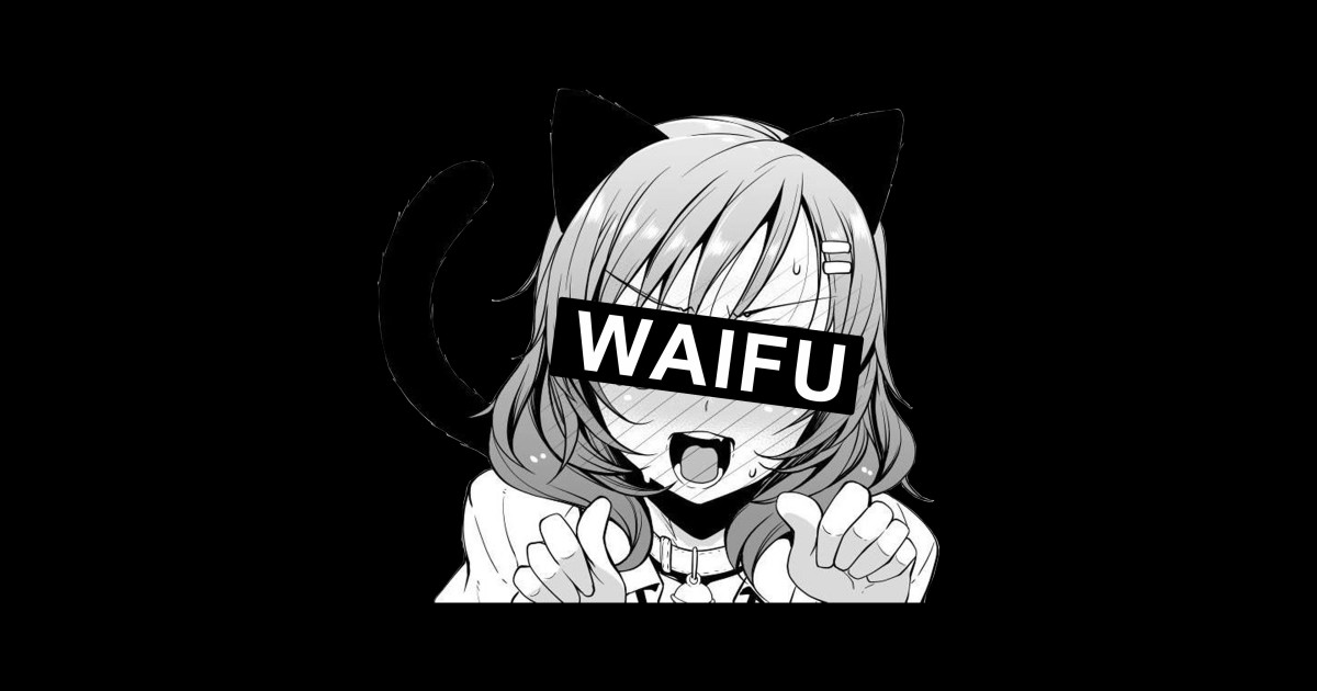 Neko Girl Waifu - Anime - Neko Girl Waifu Anime - Sticker | TeePublic