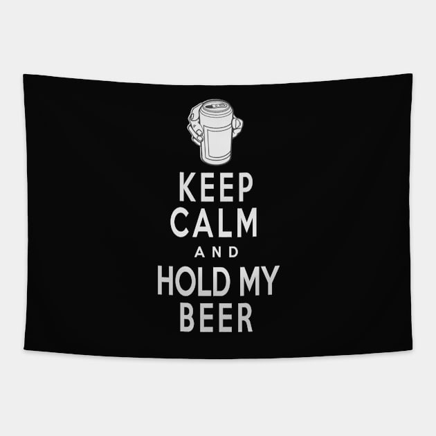 Keep Calm and Hold my Beer Tapestry by ThatGuyTemp