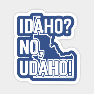 Idaho? No, Udaho v2 Magnet