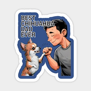 Best Chihuahua Dad Ever Magnet