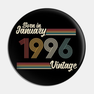 Vintage Born in January 1996 Pin