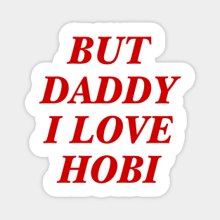 BTS - Daddy I love Hoseok Magnet