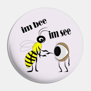 Queen Bee honey Funny, Cute, Cool eye Pin