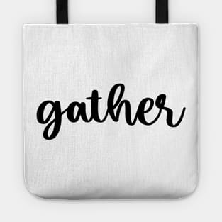 Gather Tote