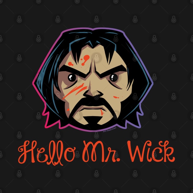 Hello Mr. Wick by Dustinart