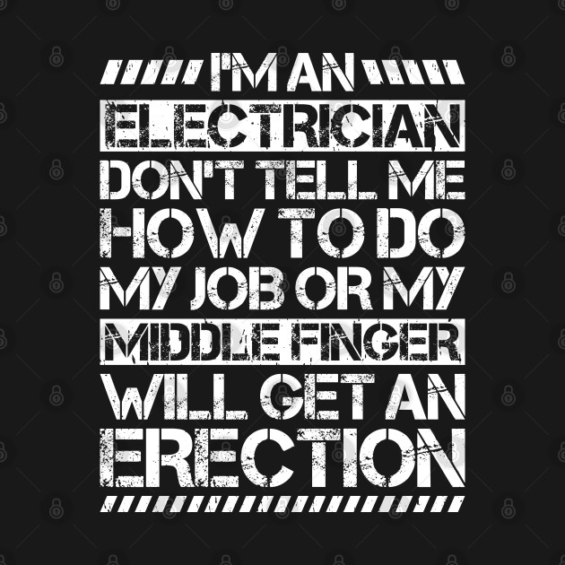 Electrician Lineman Wireman Electronics Technician by Krautshirts