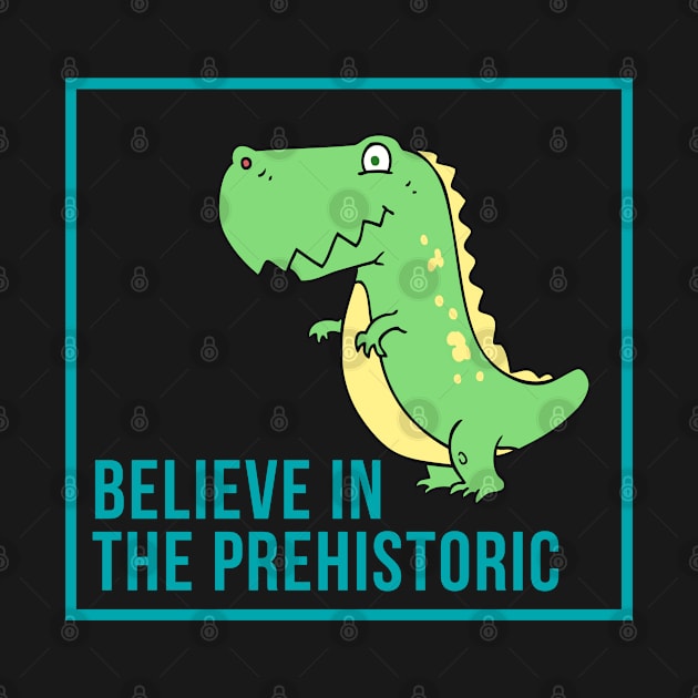 Believe in The Prehistoric by After Daylight Project