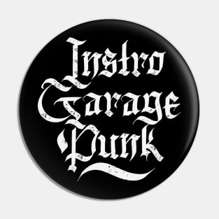 Garage Punk Pin