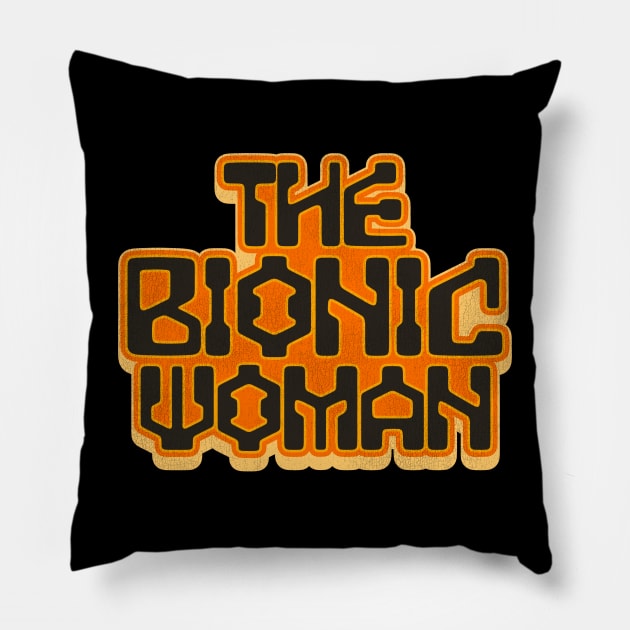 The Bionic Woman Pillow by darklordpug