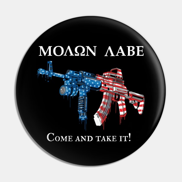 Molon Labe Come and Take it Pin by creativegraphics247