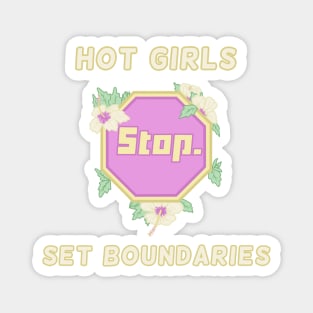 Hot Girls Set Boundaries Stop Sign Magnet