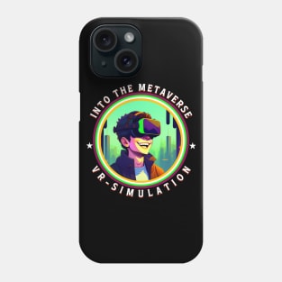 Into The Metaverse VR Stimulation Phone Case