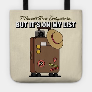 I Haven't Been Everywhere... But It's On My Bucket List - The Inspiring Travel Tote