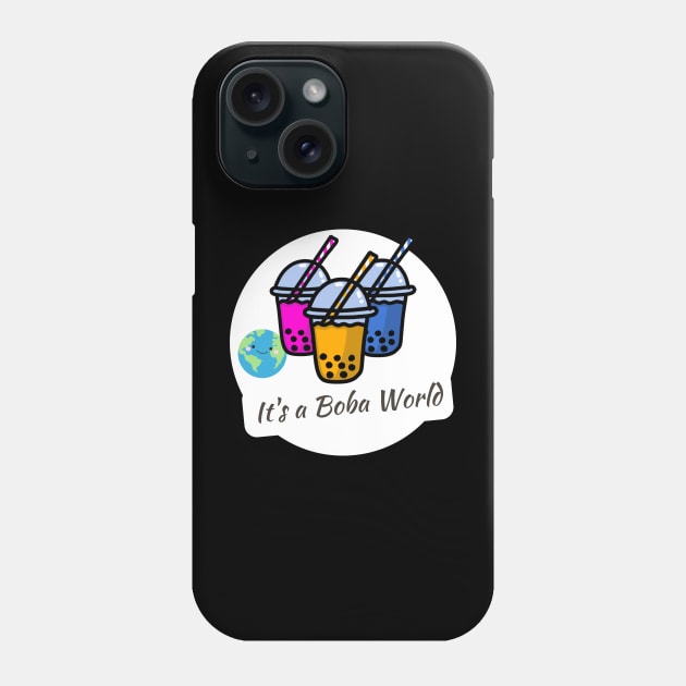 Boba Lover - It's a Boba World Phone Case by Sleepy Time Tales