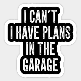 Garage Gifts Stickers Teepublic Au