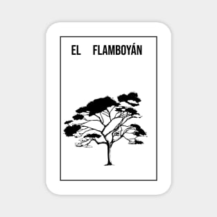 El Flamboyan - Black n White Magnet