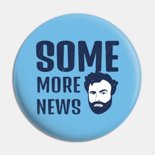 Some More News, vintage Pin