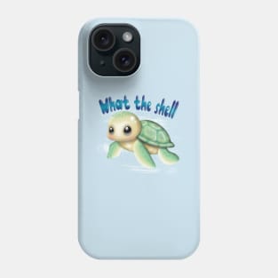 What the shell! Phone Case