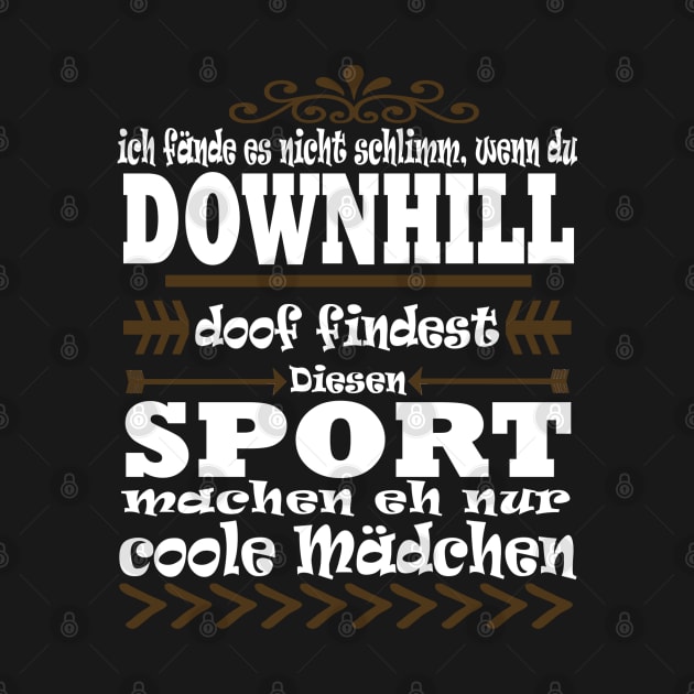 Downhill Fahrradfahren Natur Wheeli Spruch by FindYourFavouriteDesign