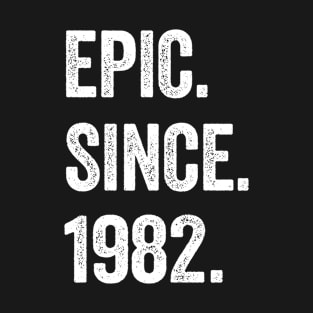 42 Years Old Epic Since 1982 42nd Birthday T-Shirt