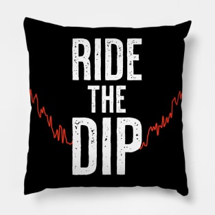 Ride the Dip Pillow