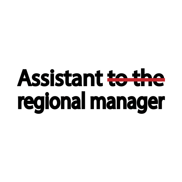 Assistant to the Regional Manager by DinaShalash