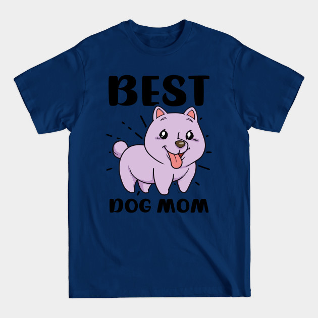 Discover Dog Mom Shirt | Best Dog Mom - Mom - T-Shirt