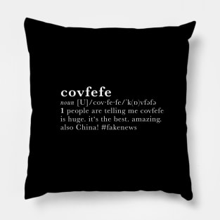 Covfefe - dictionary definition Pillow