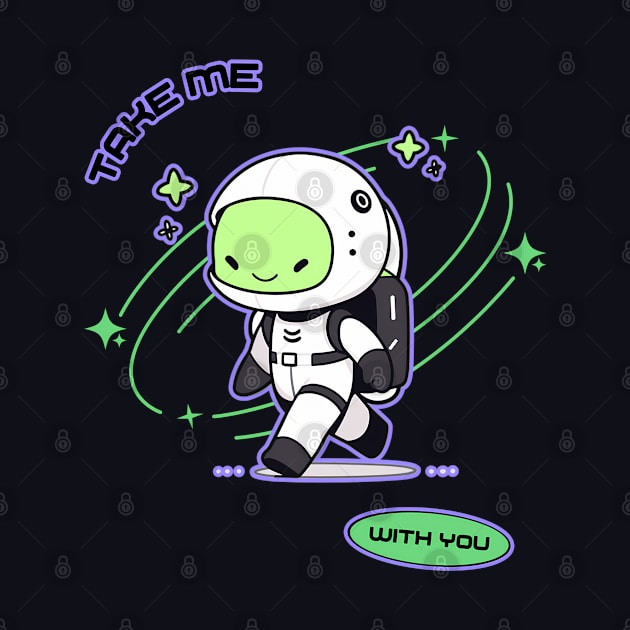 Take me with you // Little Alien by ImativaDesign