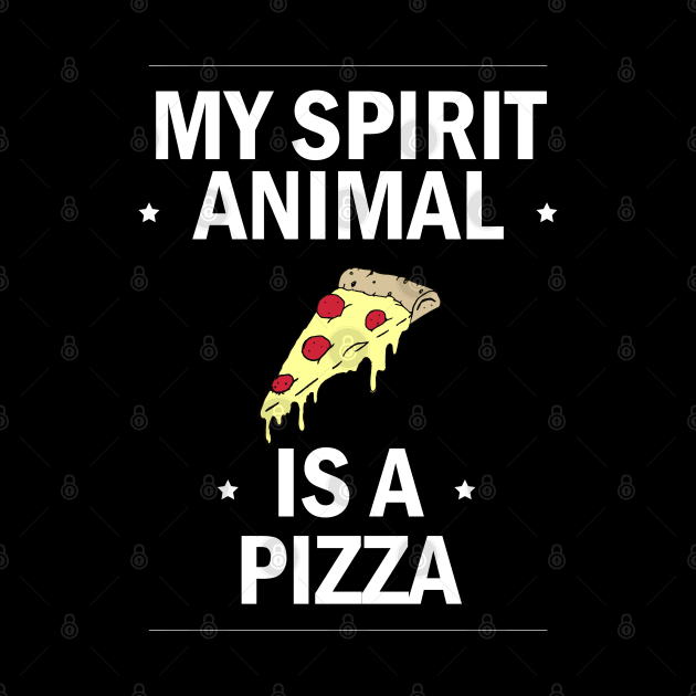 My Spirit Animal is a Pizza (v. 2) by Avengedqrow