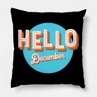 Hello December Pillow