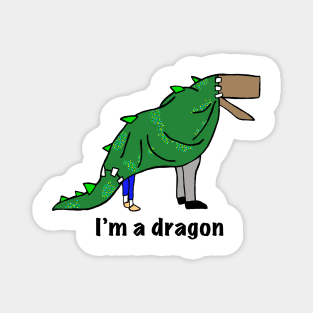 It’s a dragon Magnet