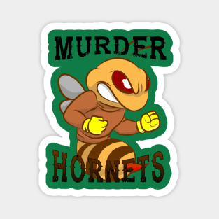 Murder Hornets Magnet