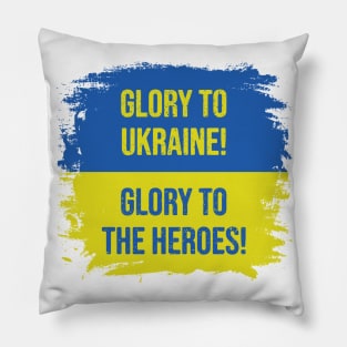 Glory To Ukraine! Glory to the heroes! Pillow