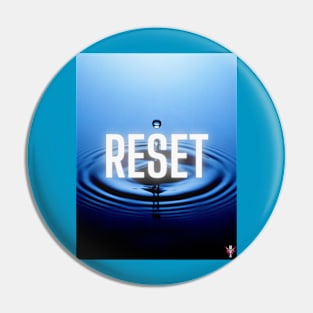 Reset Motivational Art Pin