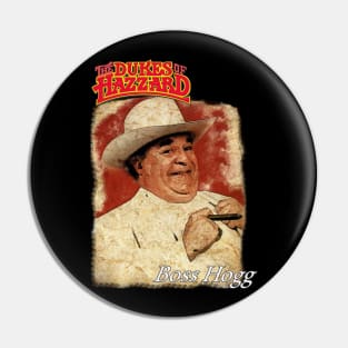 Boss Hogg Pin