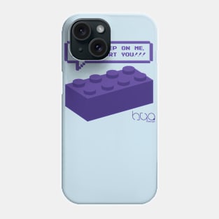 If you step on me Phone Case