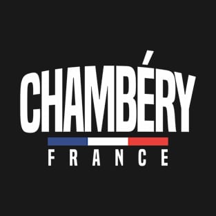 Chambery in France T-Shirt