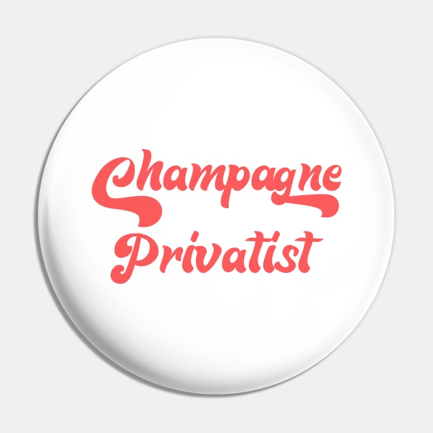 CHAMPAGNE PRIVATISM Pin by Inner System