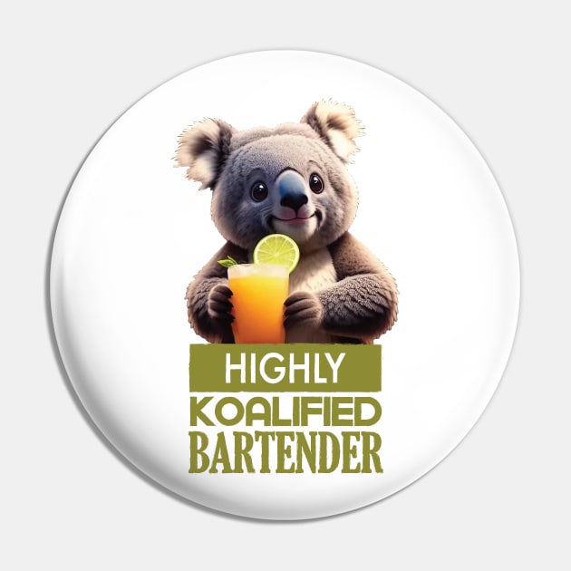 Just a Highly Koalified Bartender Koala 3 Pin by Dmytro