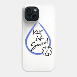 Keep Life Sweet Phone Case