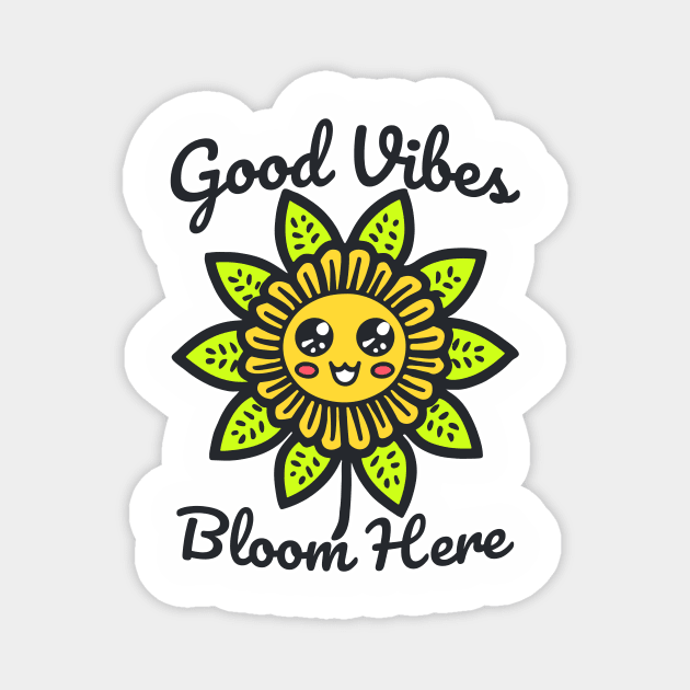 Good vibes bloom here Magnet by Matadesain merch