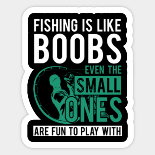 Funny Fishing Quotes Stickers Teepublic