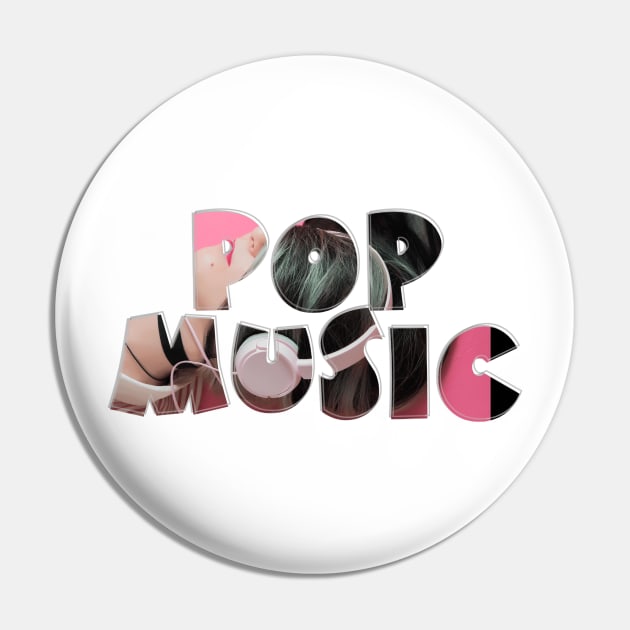 Pop Music Pin by afternoontees