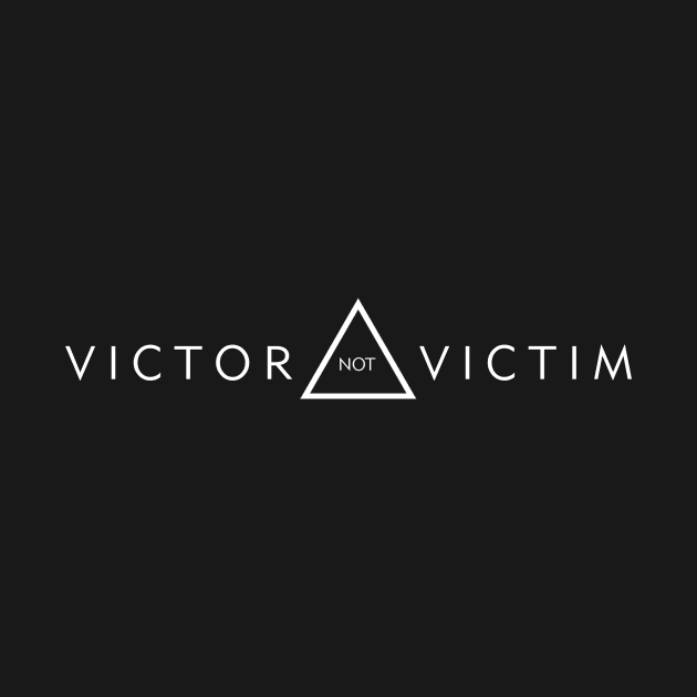 Victor not Victim (III) by kiararobles